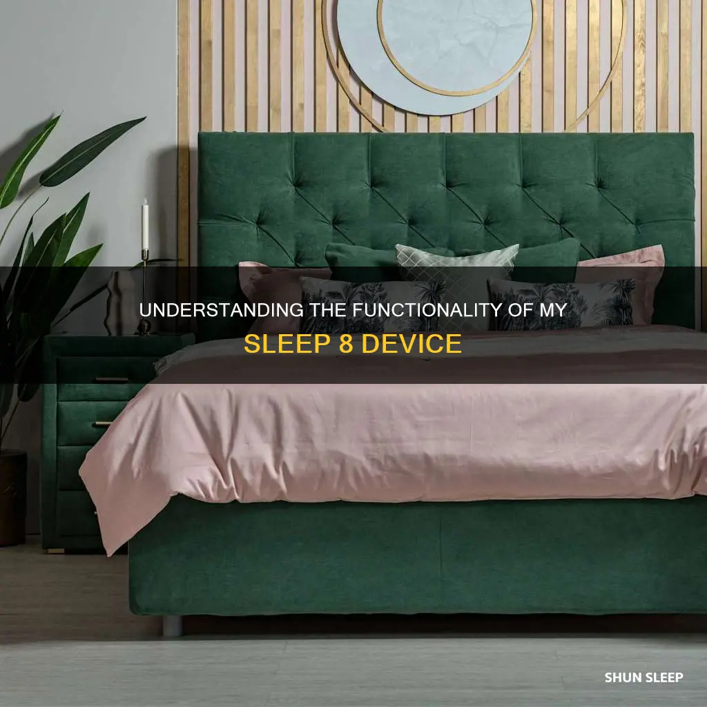 how does my sleep 8 work