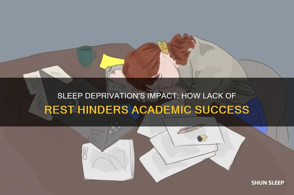 how does not getting enough sleep affect your academic performance