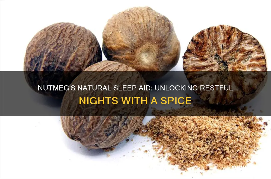 how does nutmeg help you sleep