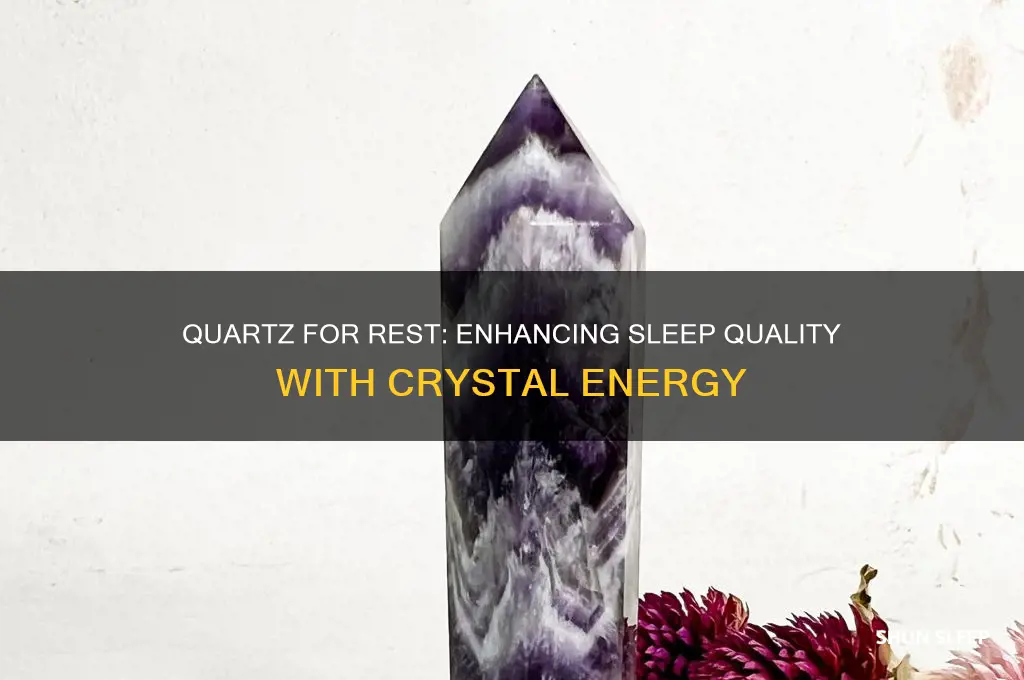 how does quartz help with sleep