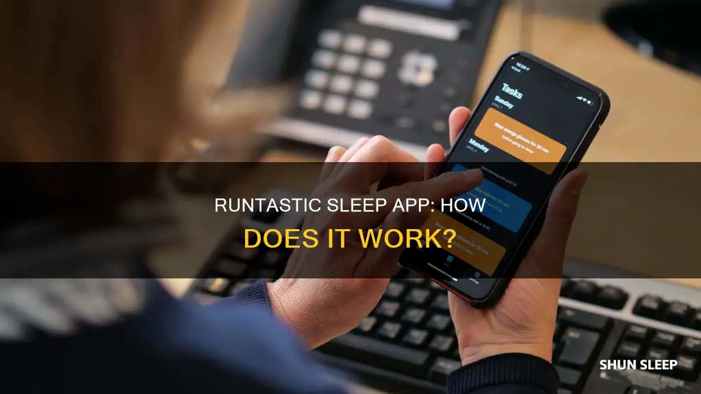 how does runtastic sleep app work