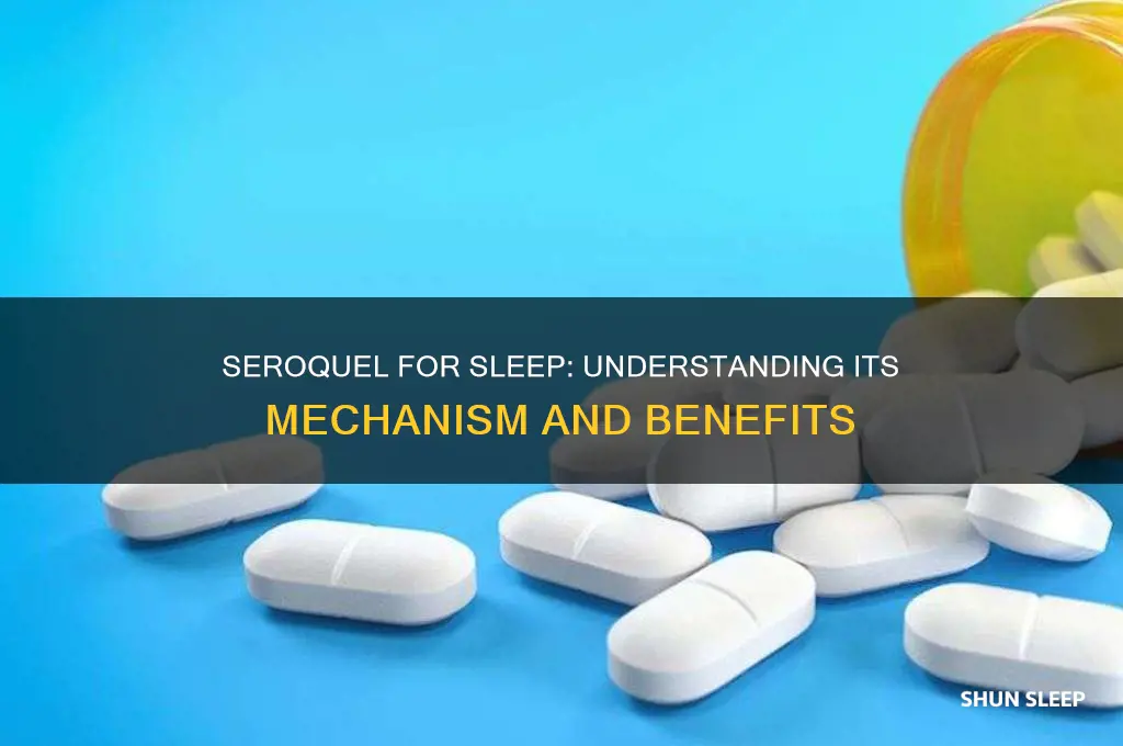 how does seroquel help you sleep