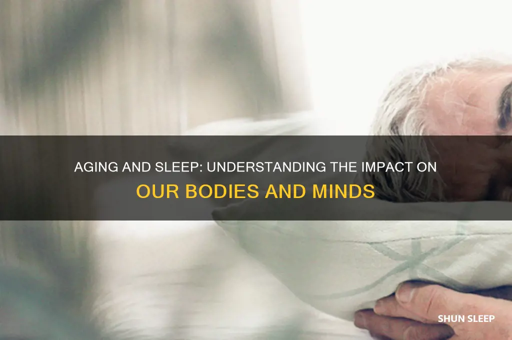 how does sleep affect us as we get older