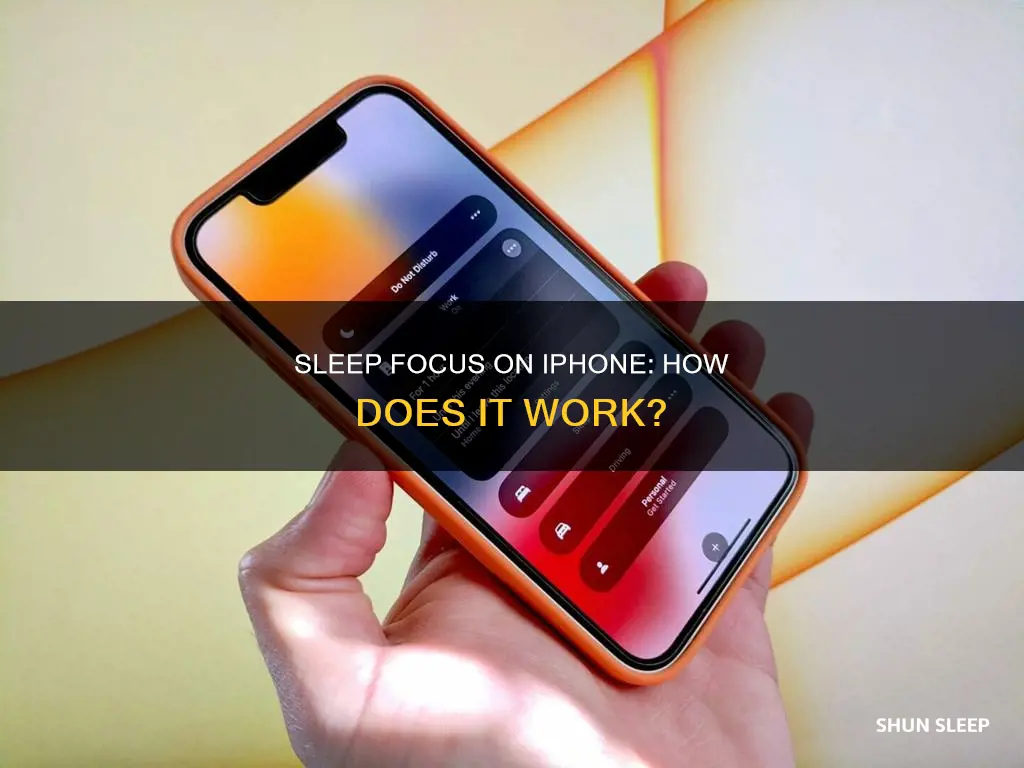 how does sleep focus work iphone