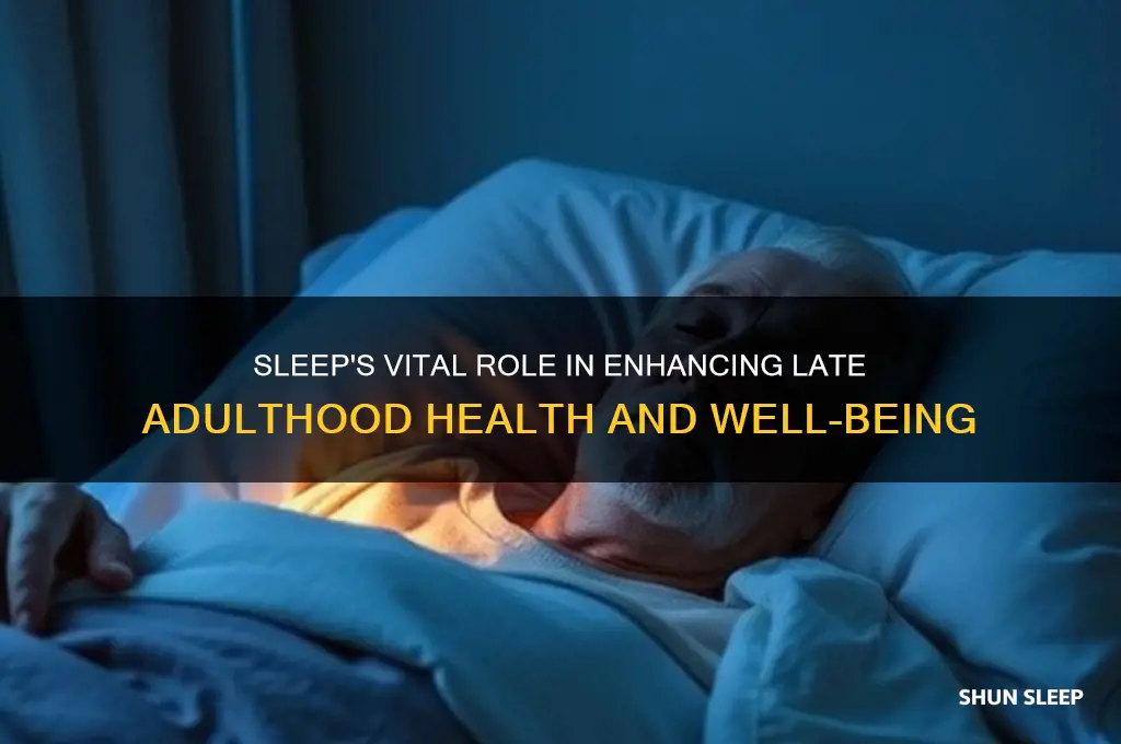 how does sleep help late adulthood