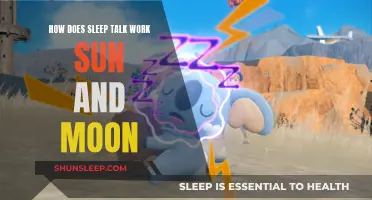 Sleep Talking: The Sun, Moon, and You