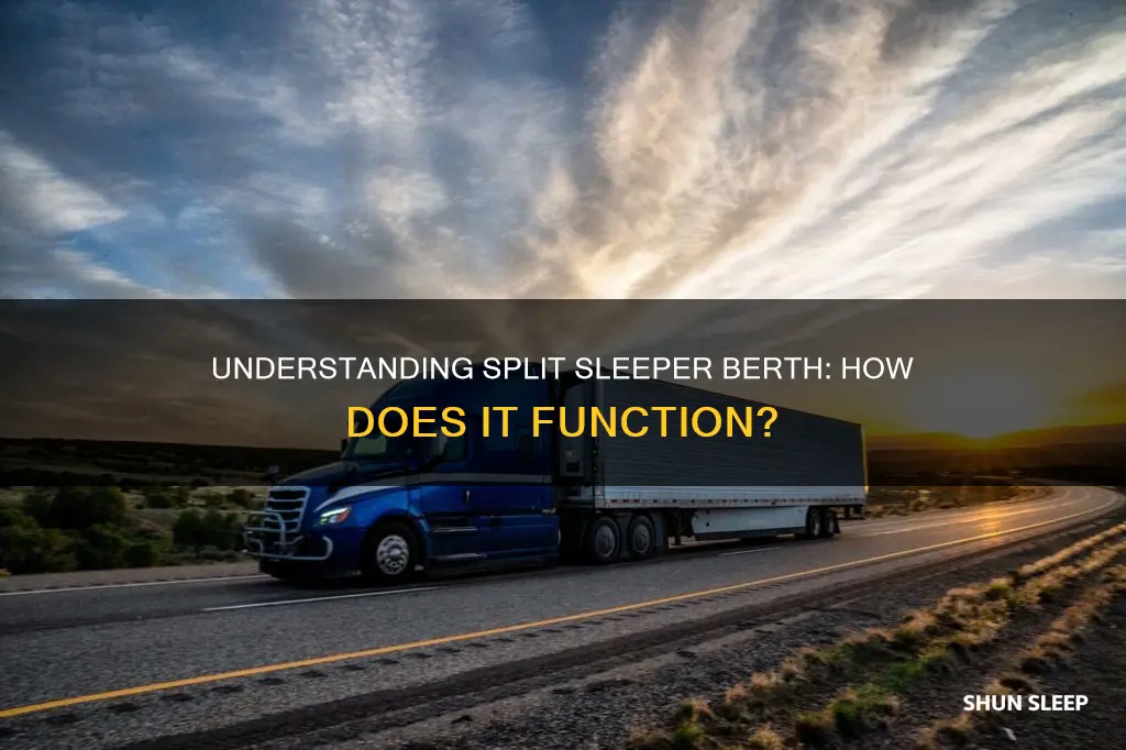 how does split sleeper birth work
