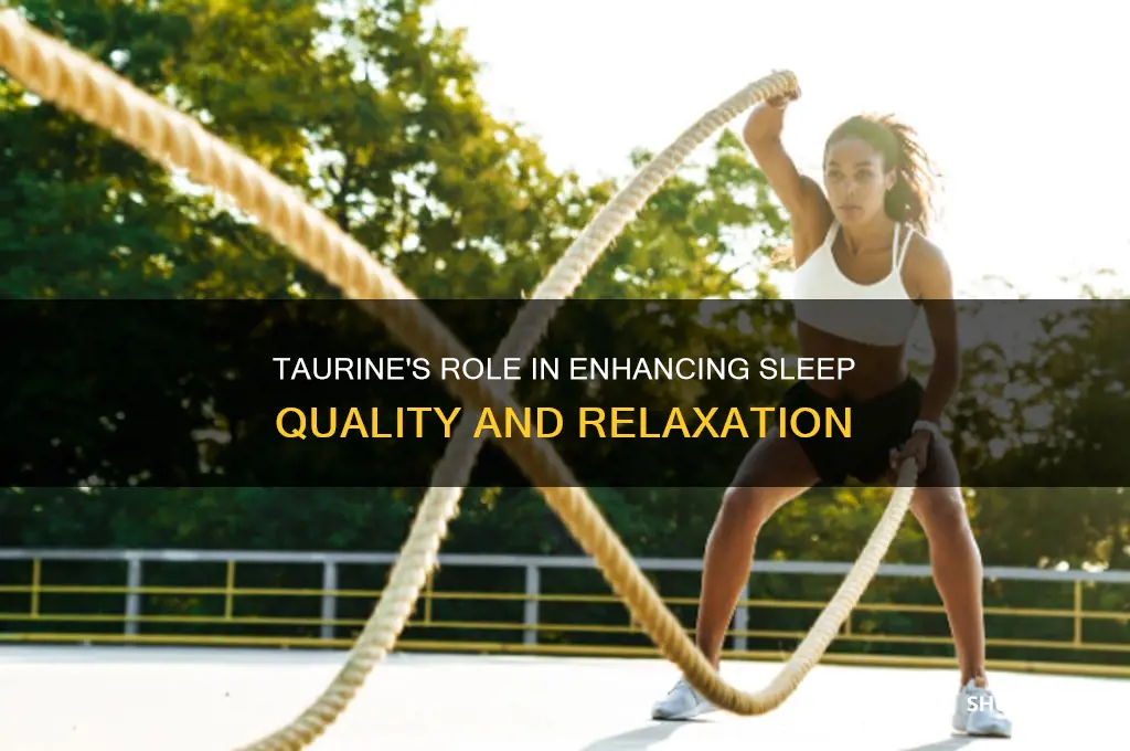 how does taurine help with sleep