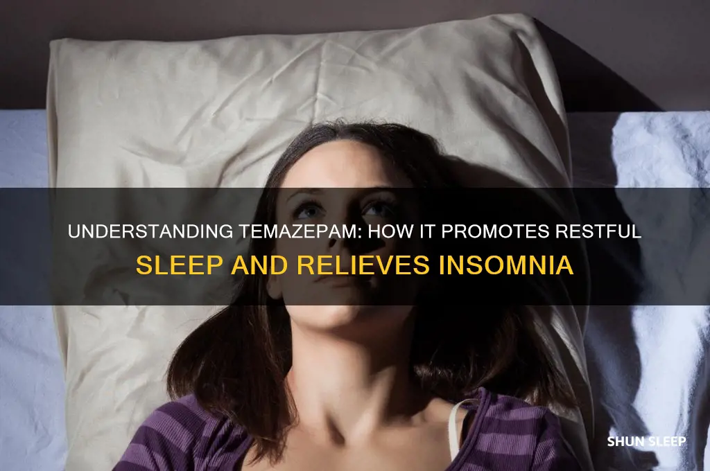 how does temezapam help you sleep