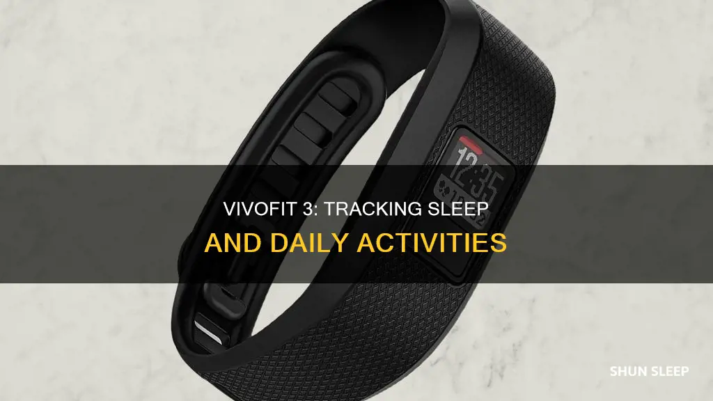 how does the gamin vivofit 3 track sleep