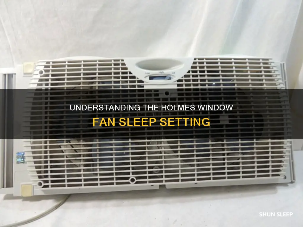 how does the holmes window fan sleep setting work