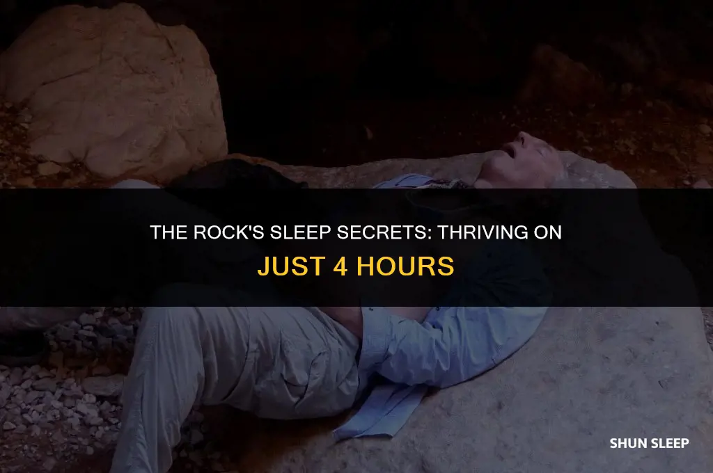 how does the rock survive on 4 hours sleep