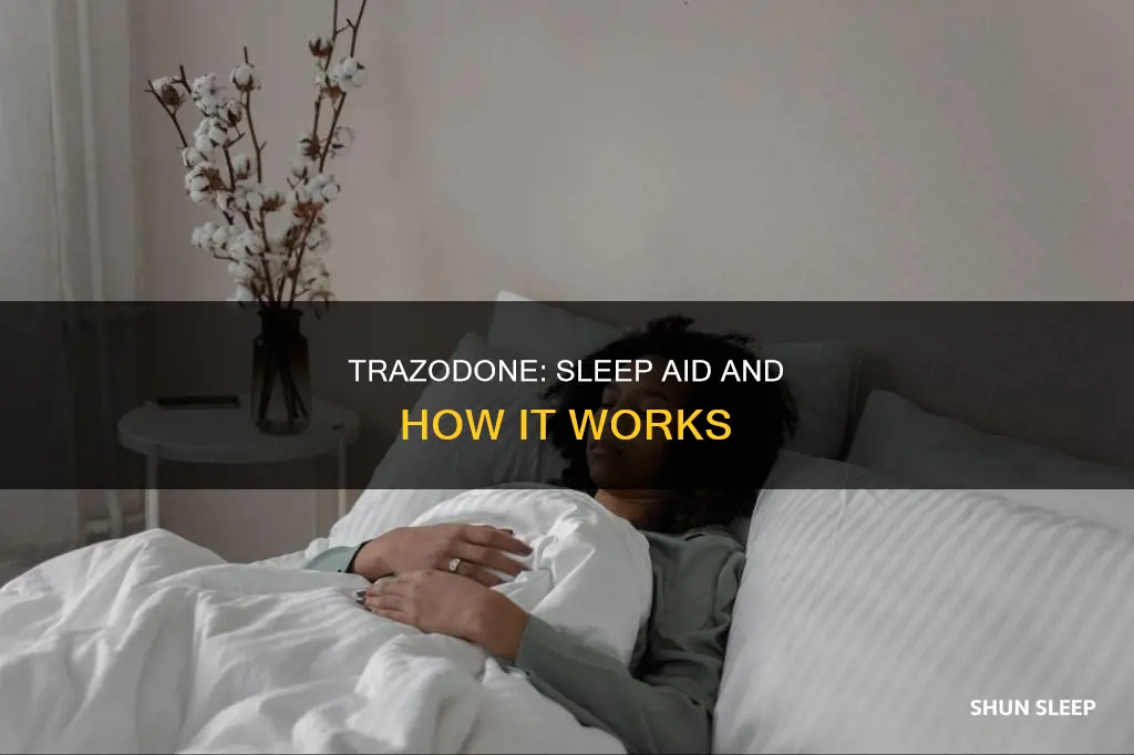 how does trazodone work as a sleep aid