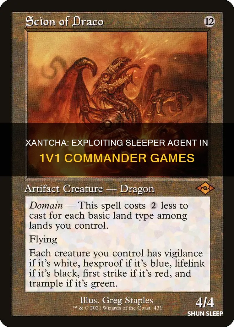 how does xantcha sleeper agent work in 1v1