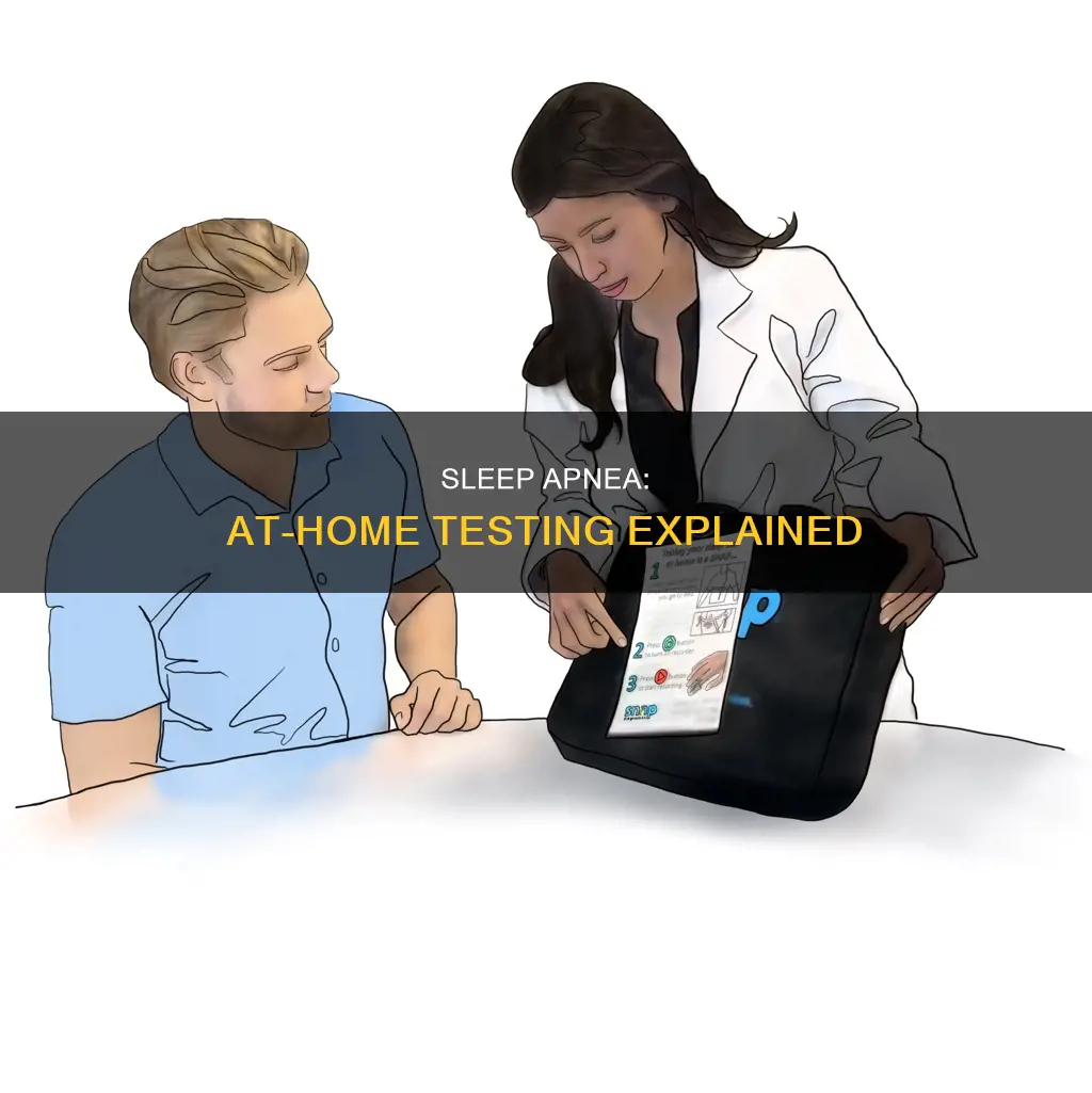 how dose at home sleep apena test work