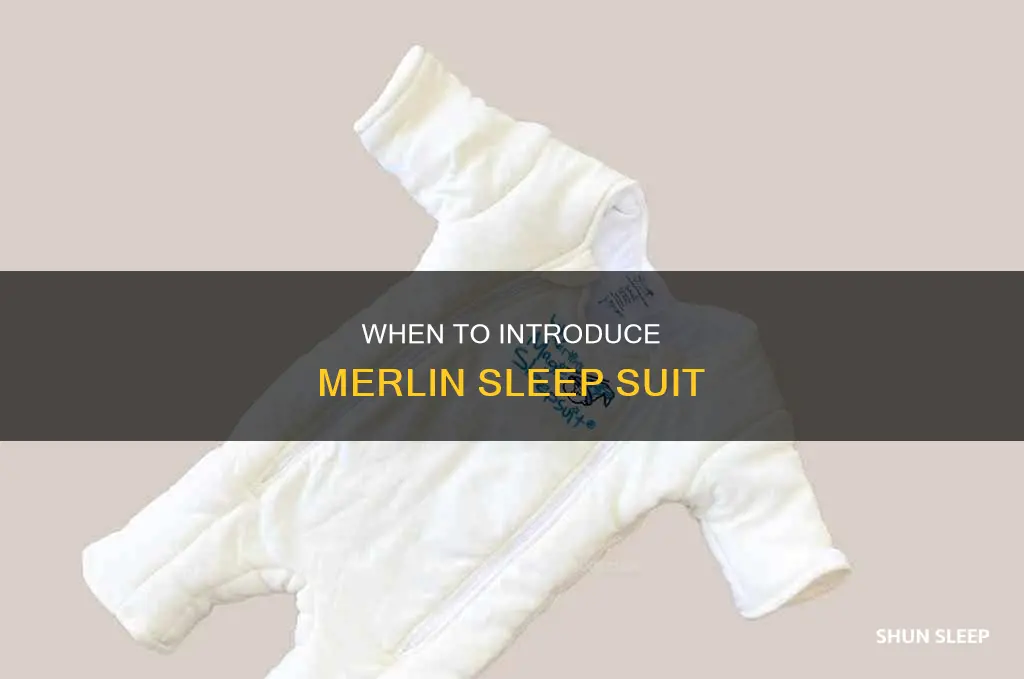 how early can i use merlin sleep suit