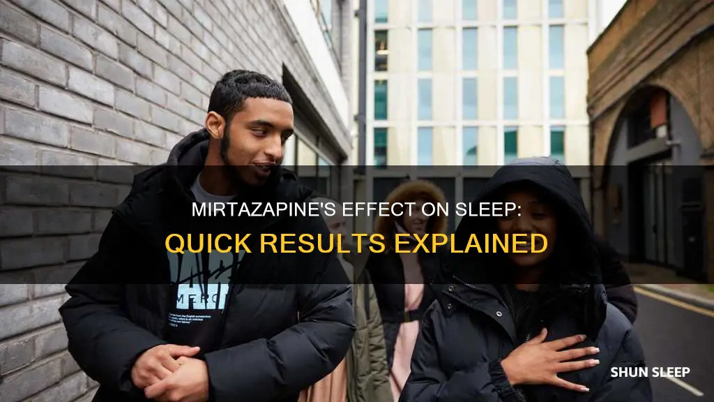 how fast does mirtazapine work for sleep