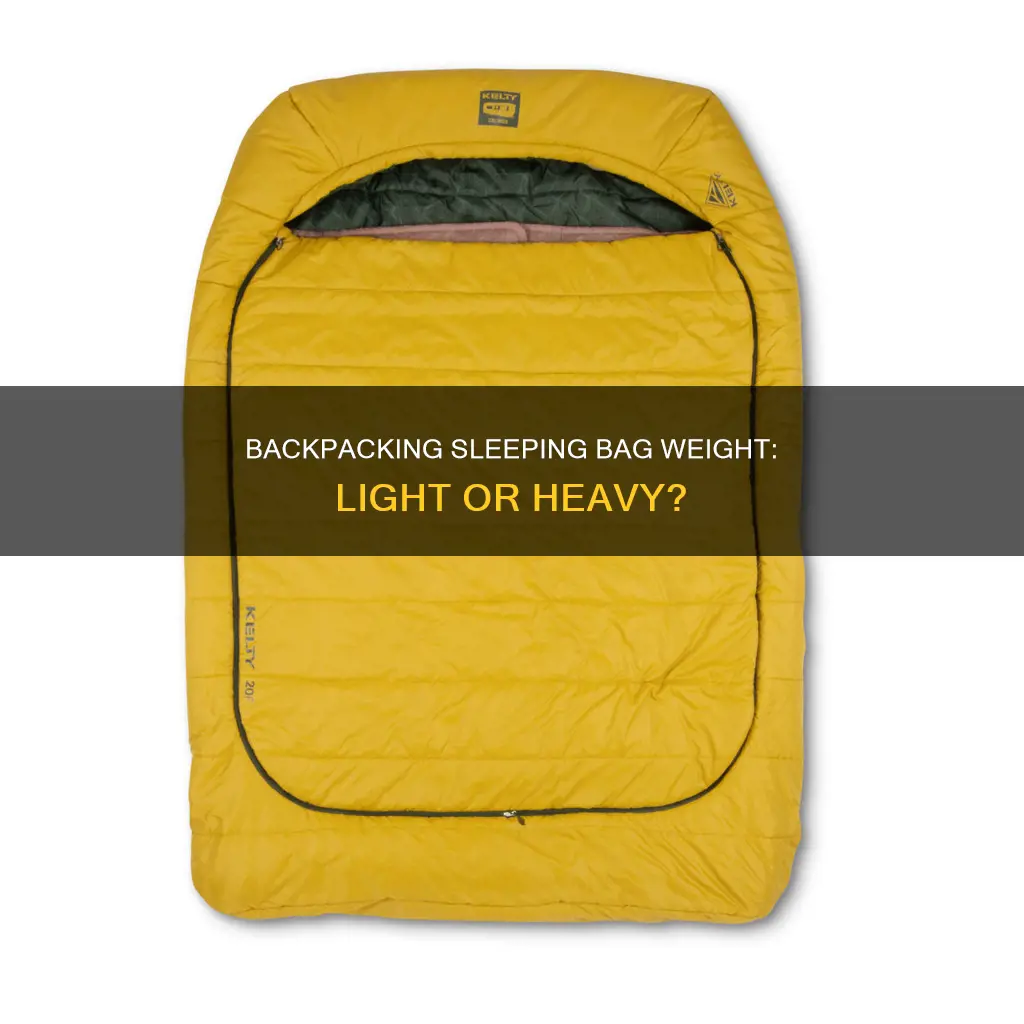 how heavy should a backpacking sleeping bag be