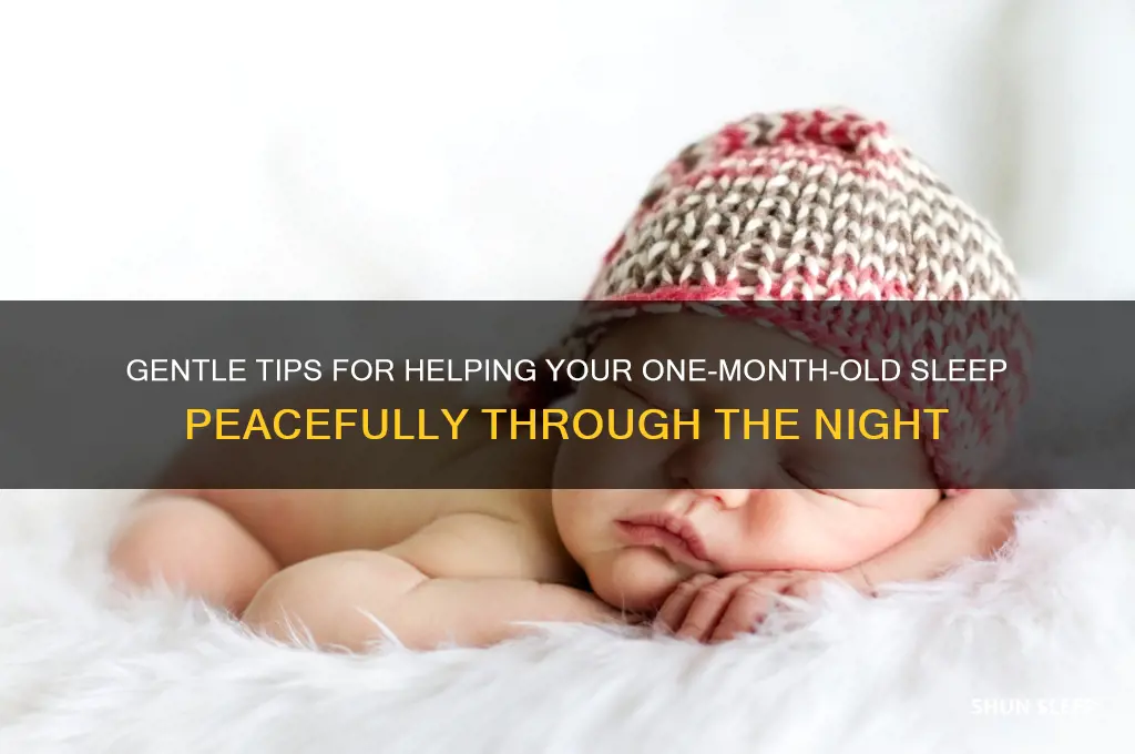 how help my one month sleep at night