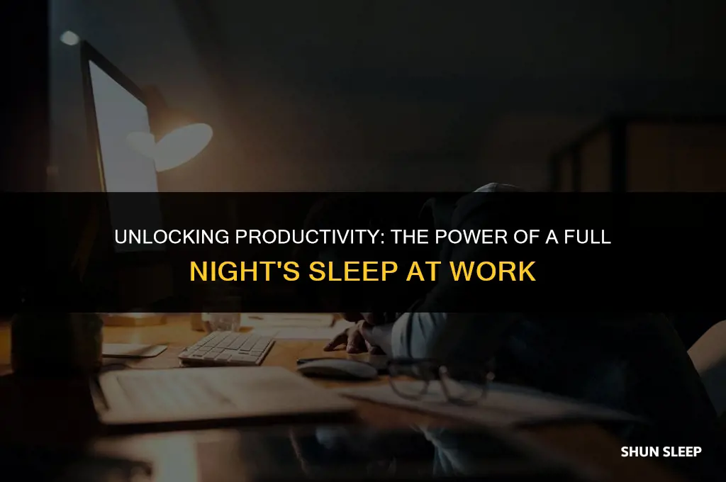 how important is full 8 hour sleep in workplace