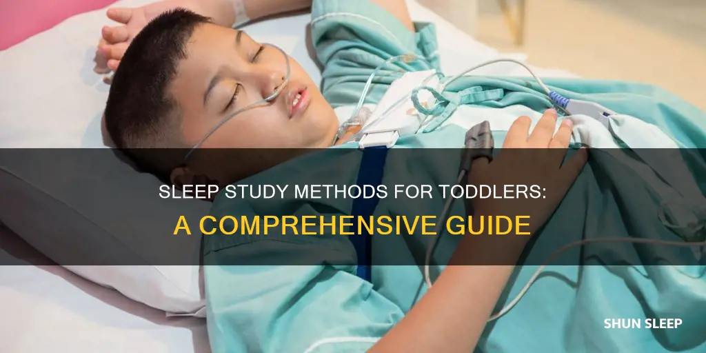 how is a sleep study done on a toddler