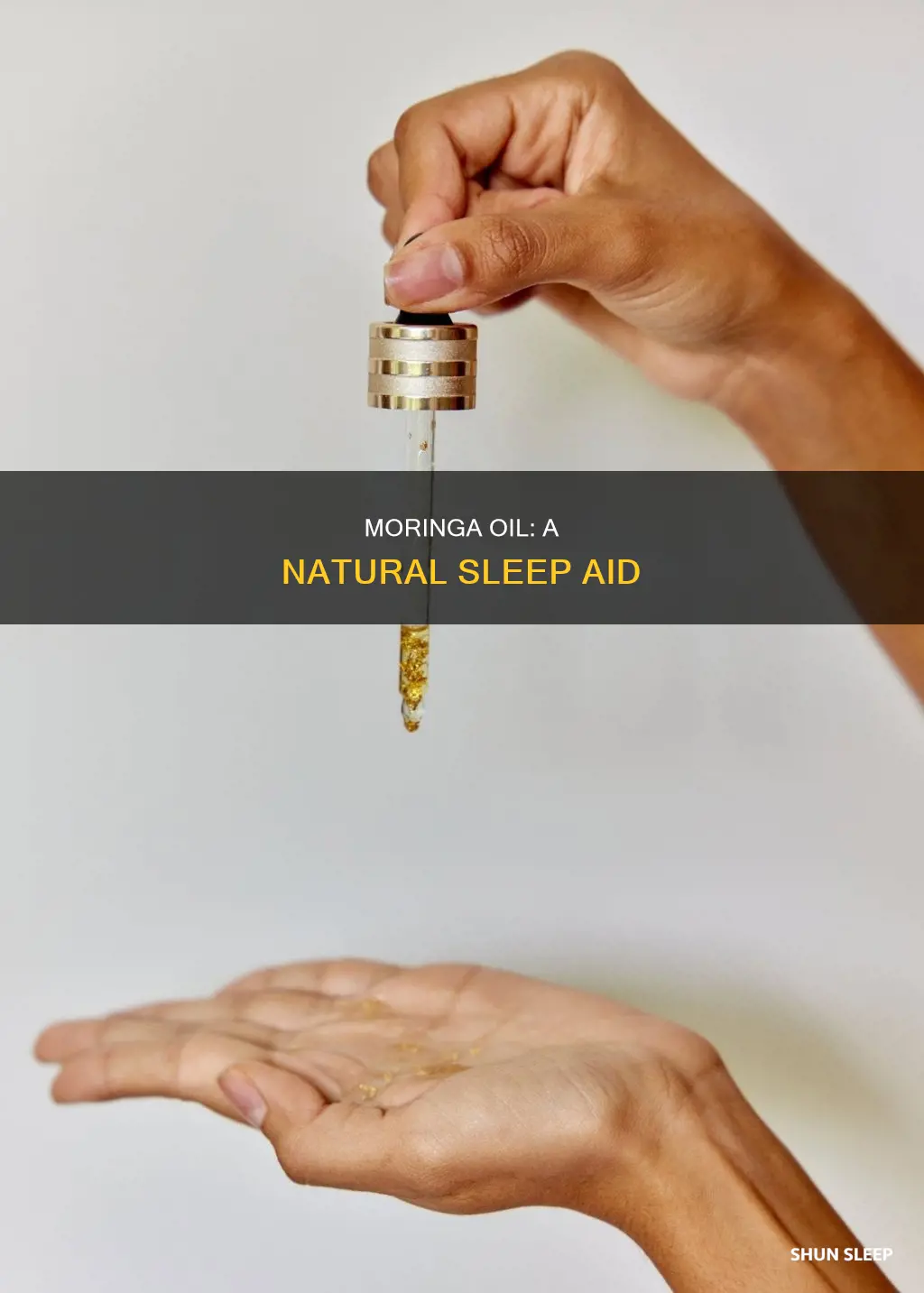 how is moringa oil used for sleeping