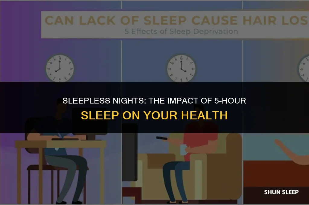 how long can i go sleeping 5 hours a night
