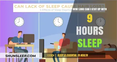 Sleepless Nights: How Long Can You Stay Up with 9 Hours of Sleep?