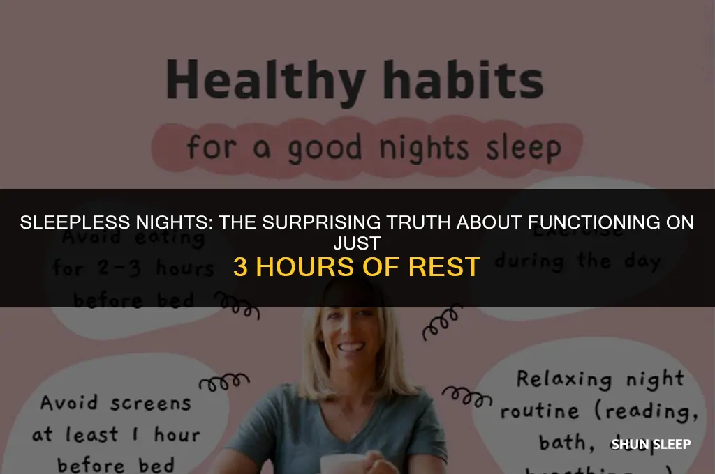 how long can you function on 3 hours of sleep