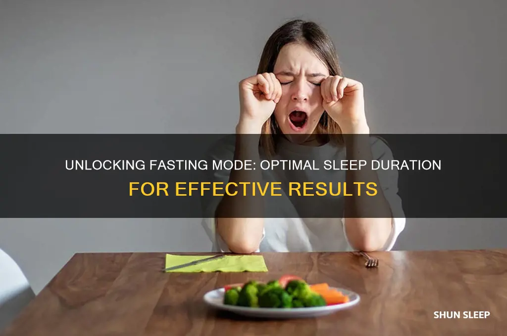 how long do you sleep to get into fasting mode