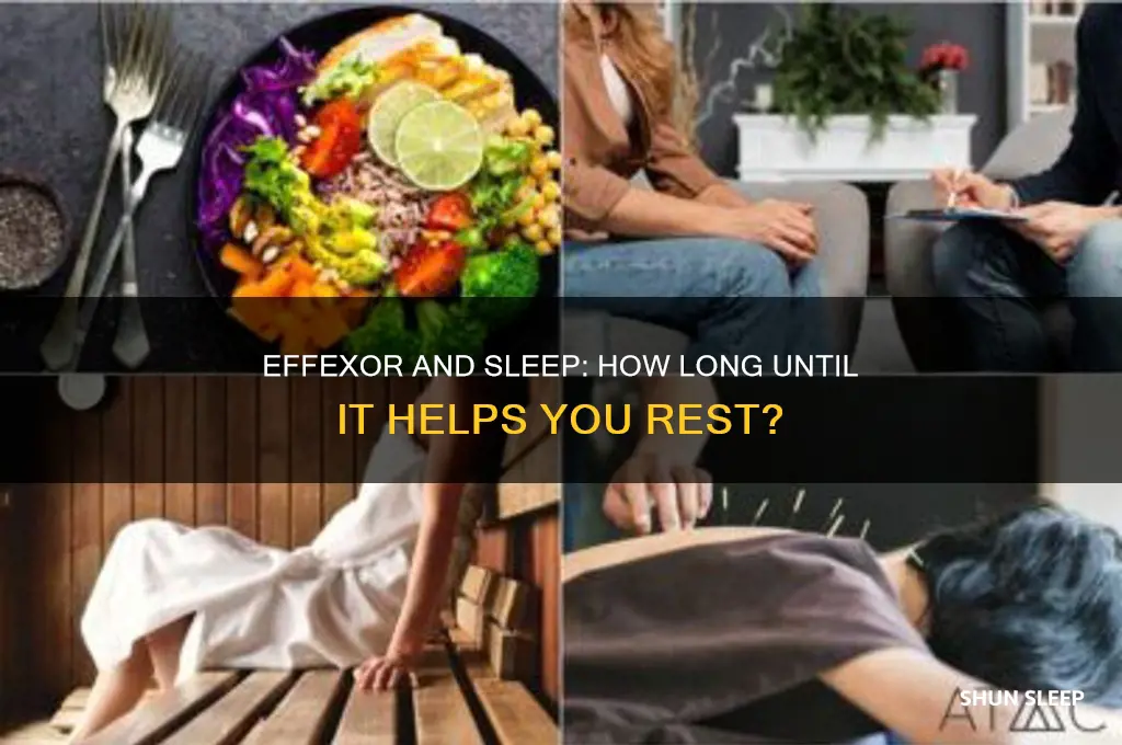 how long for effexor to help sleep