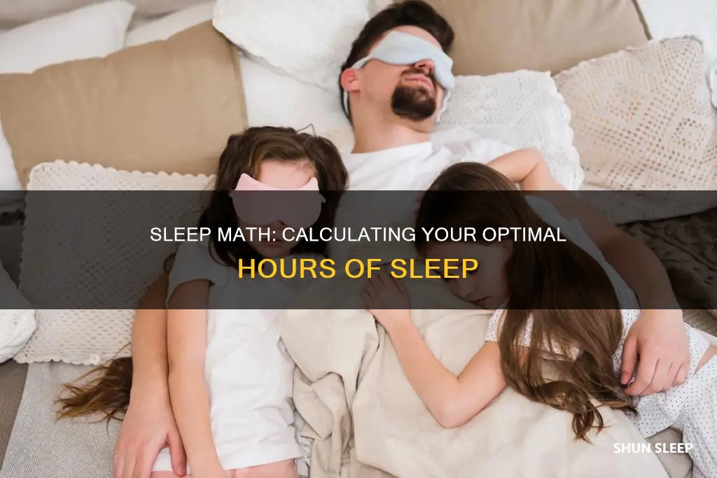 how man yhours of sleep do i need calculate