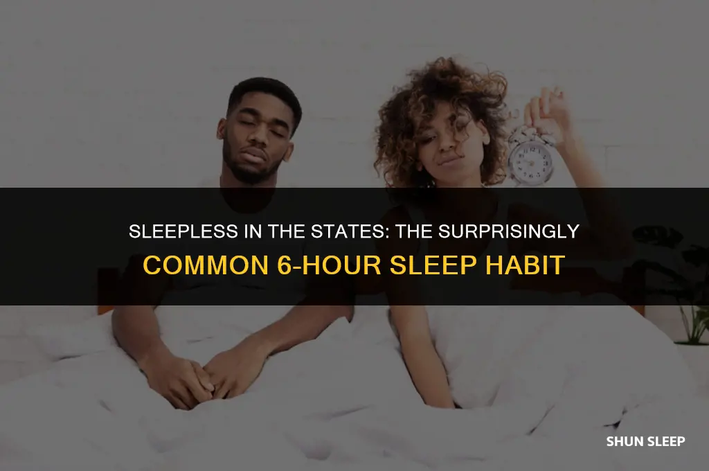 how many americans function on 6 hours of sleep