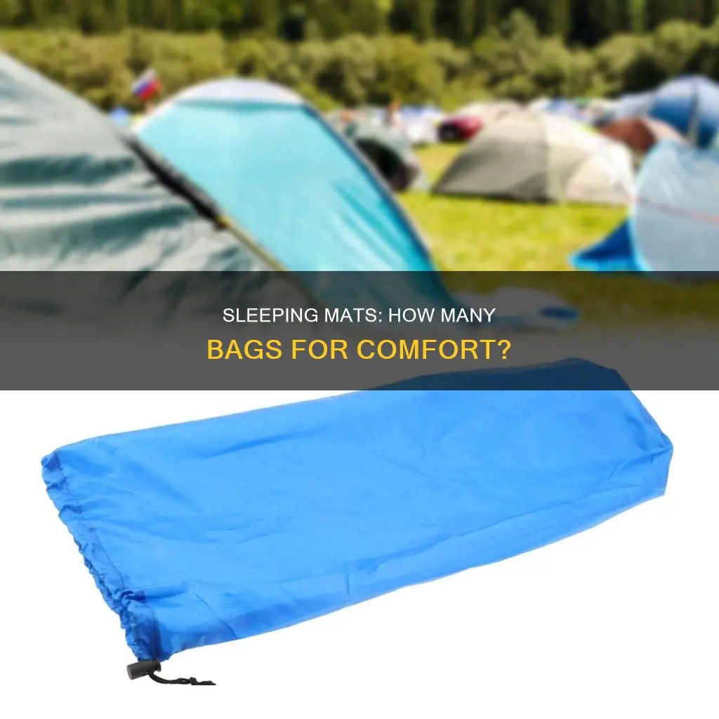 how many bags do you need for sleeping mat