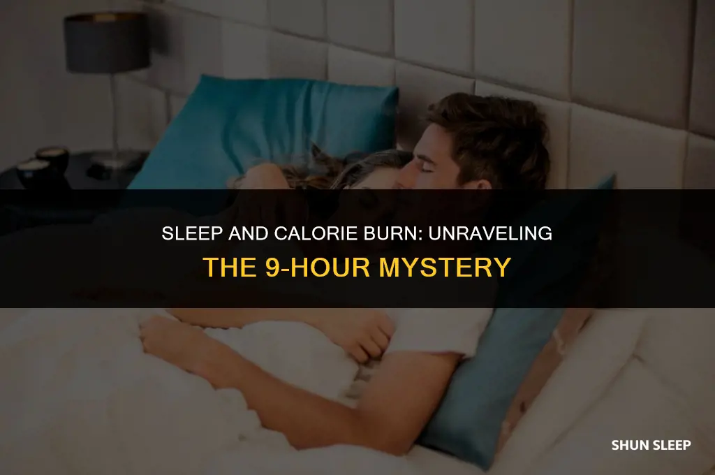 how many calories burn 9 hours sleep