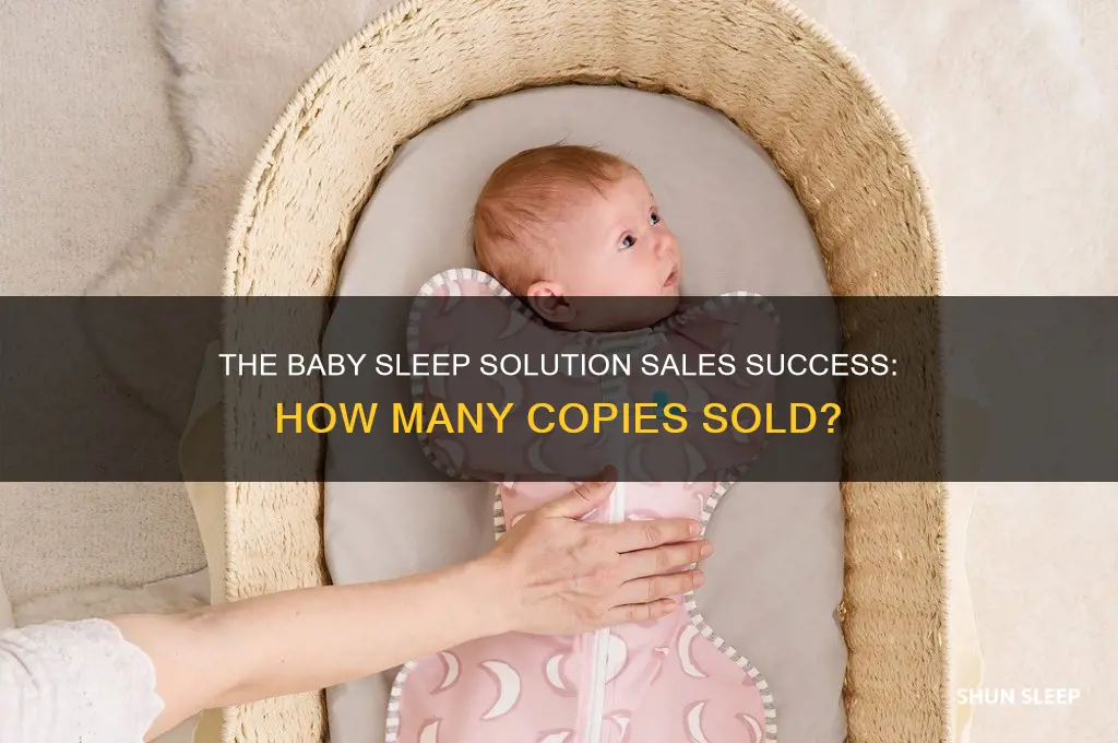 how many copies of the baby sleep solution ghave sold