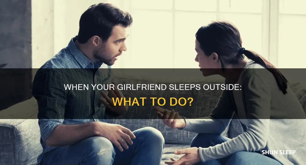 how many day kick out girlfriend sleep outside