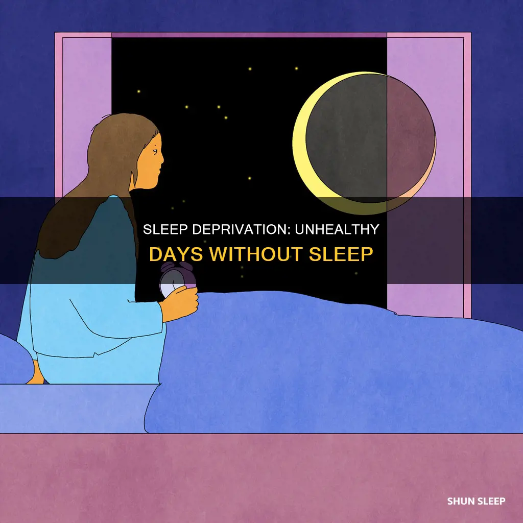 how many days without sleep is unhealthy