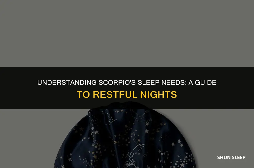 how many hour scropio need to sleep