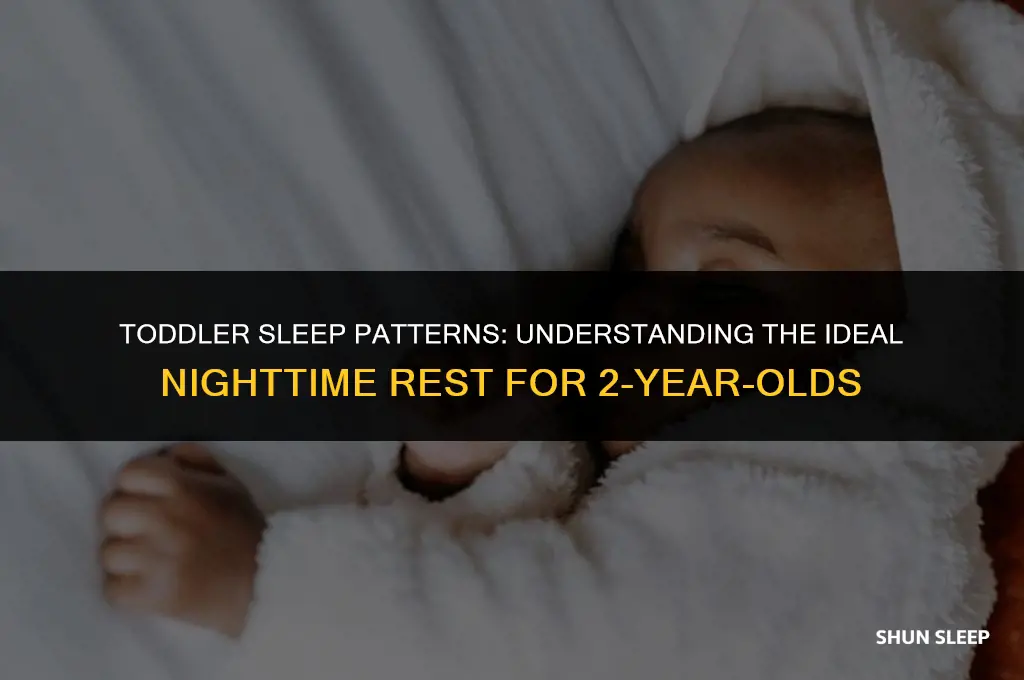 how many hours 2 year old sleep at night