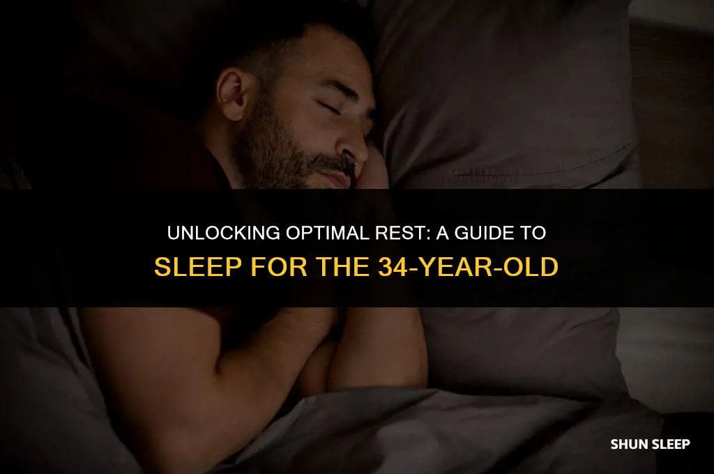 how many hours 34 year should sleep