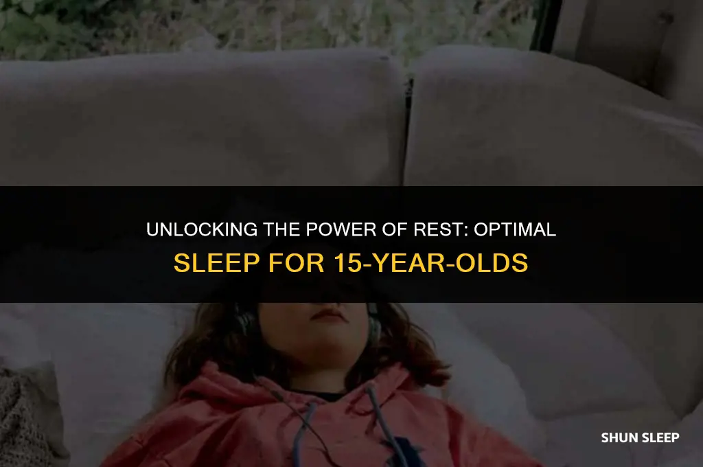 how many hours a 15 year old should sleep