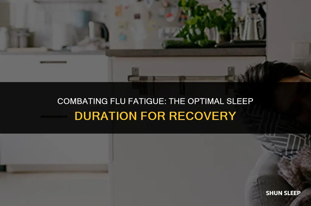 how many hours a day of sleep with flu