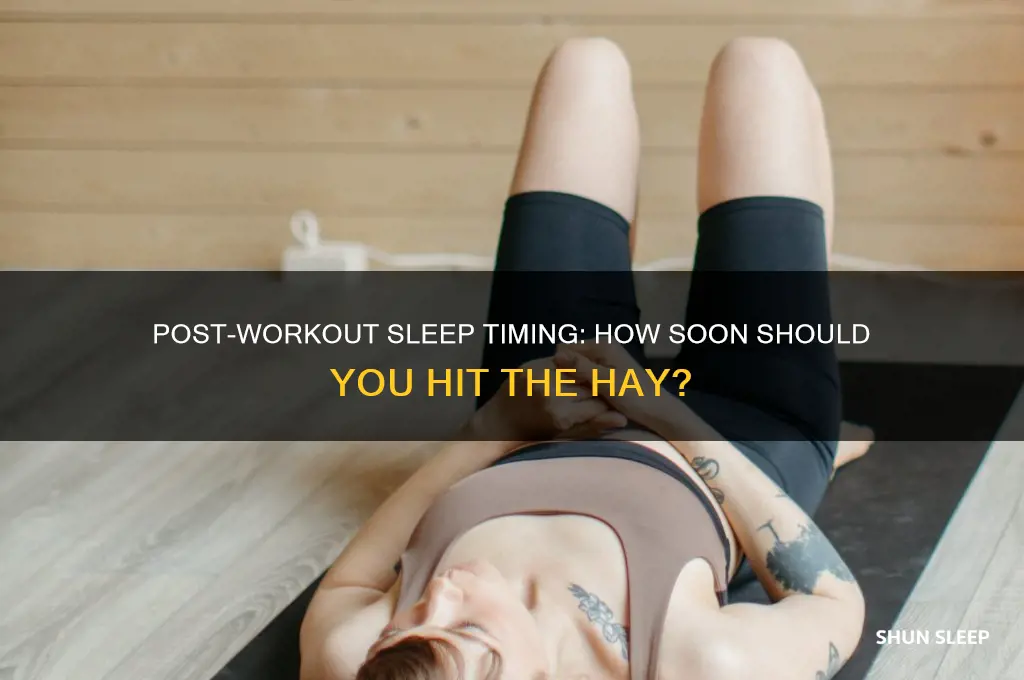 how many hours after workout should i sleep