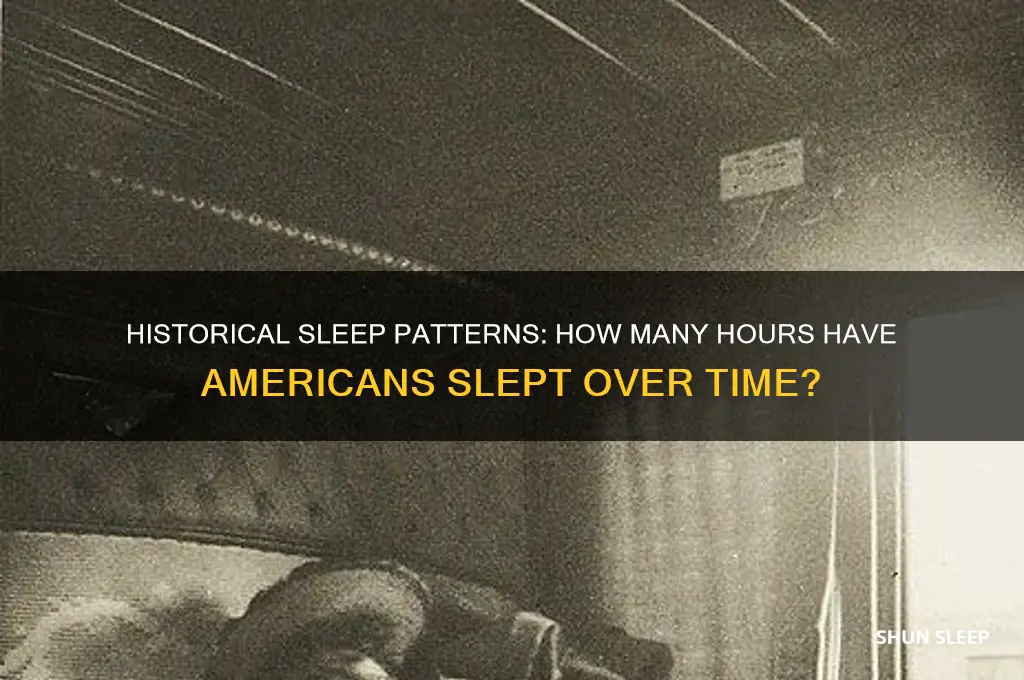 how many hours americans sleep historically