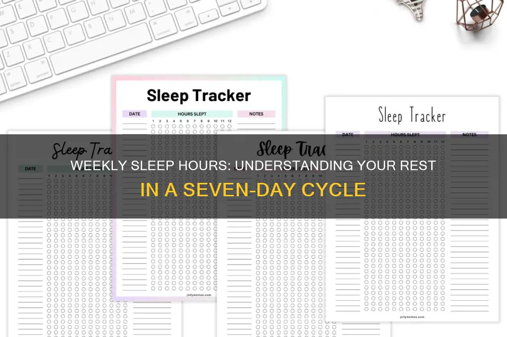 how many hours are spent sleeping in a week
