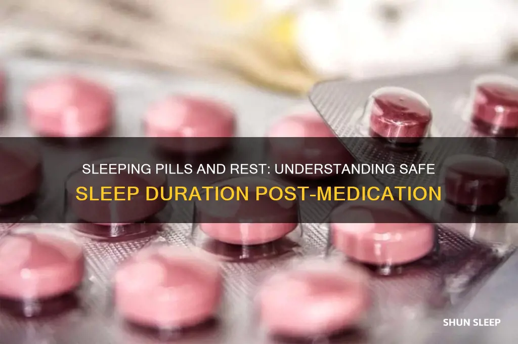 how many hours can you sleep after taking sleeping pills