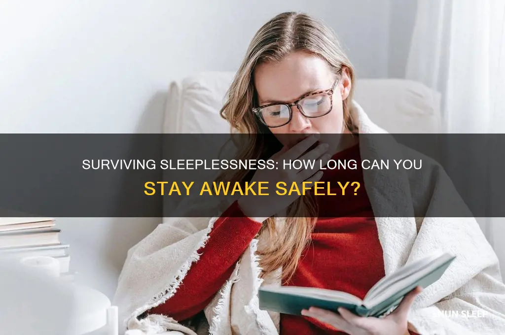 how many hours can you stay awake without sleep