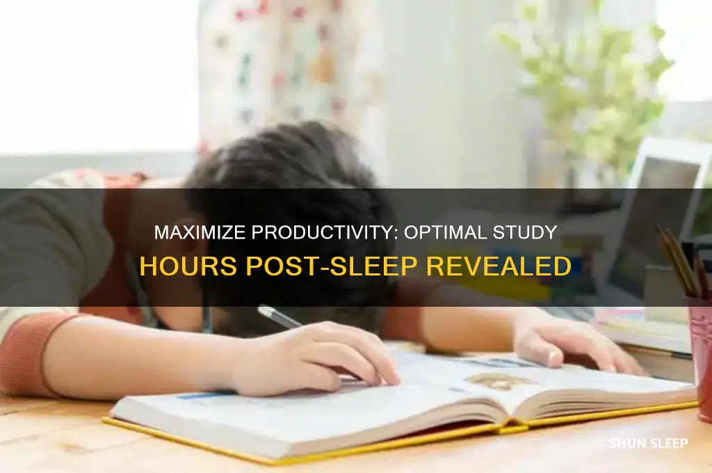 how many hours can youstudy after sleep