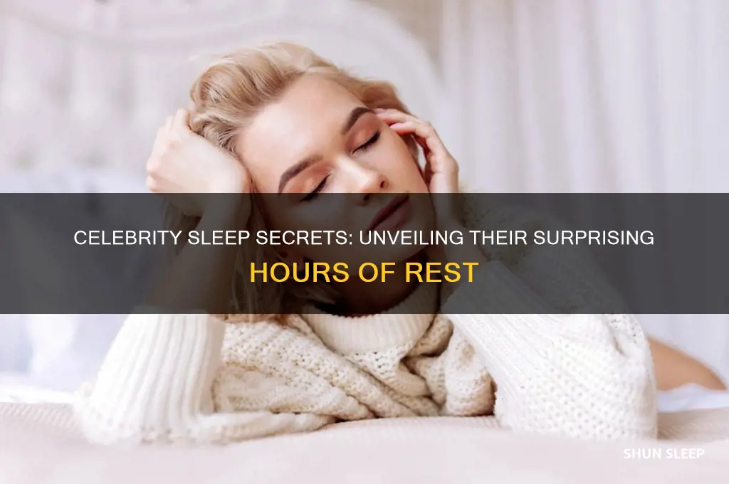 how many hours celebrities sleep